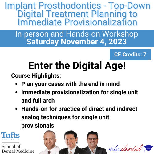 Implant Prosthodontics - Top-Down Approach - Tufts Dental CE - Edu Dental