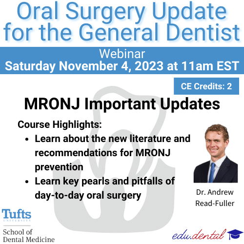 Oral Surgery Updates for the General Dentist - Tufts Dental CE - Edu Dental