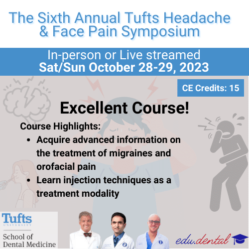 Tufts Dental CE - Headache and Facial Pain Symposium - Edu Dental